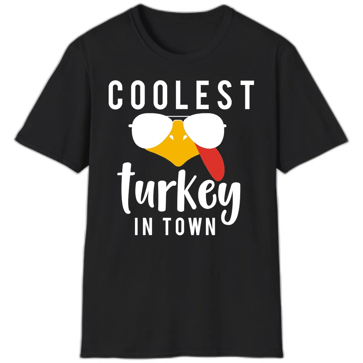 Coolest Turkey In Town Thanksgiving T-Shirt in Black