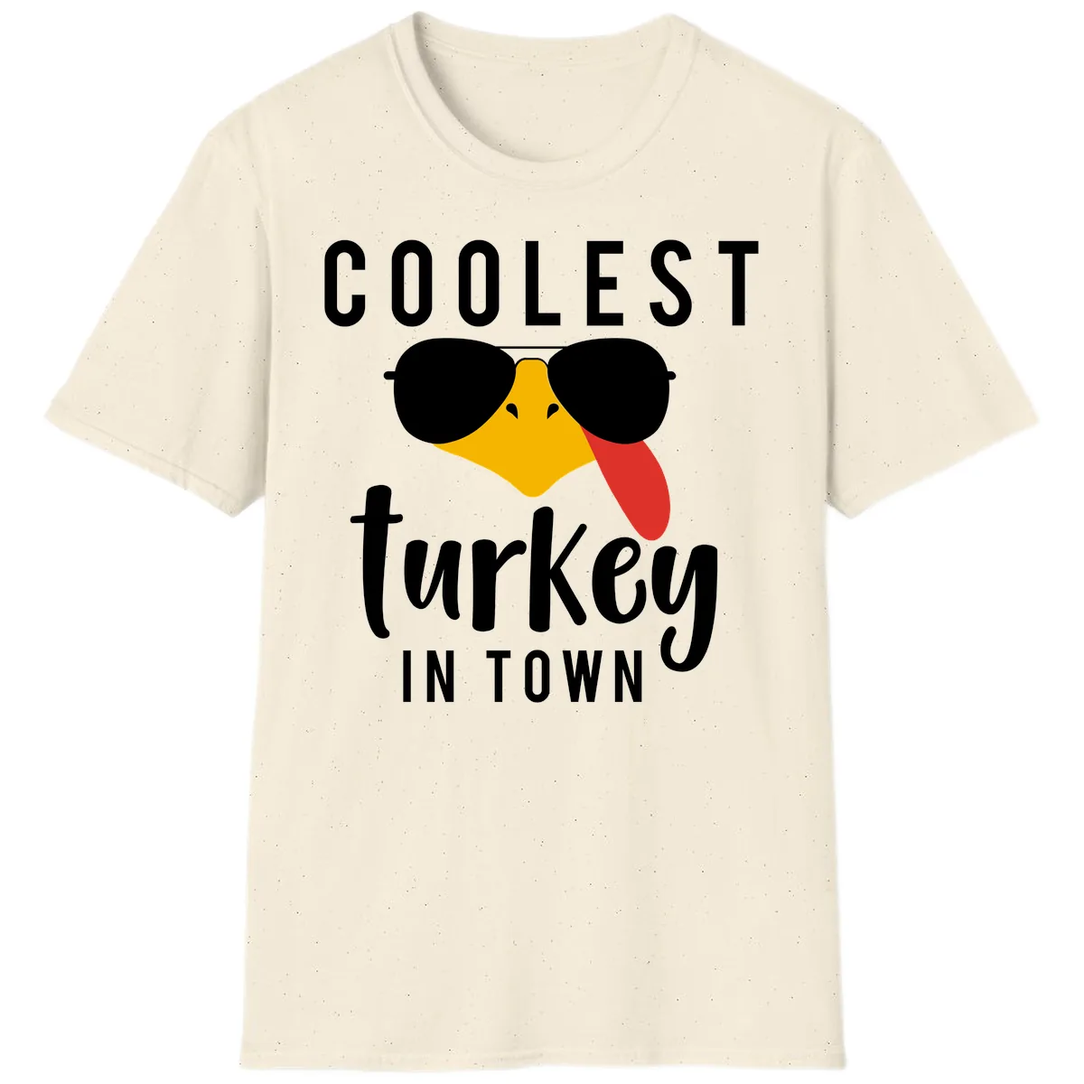 Coolest Turkey In Town Thanksgiving T-Shirt in Natural