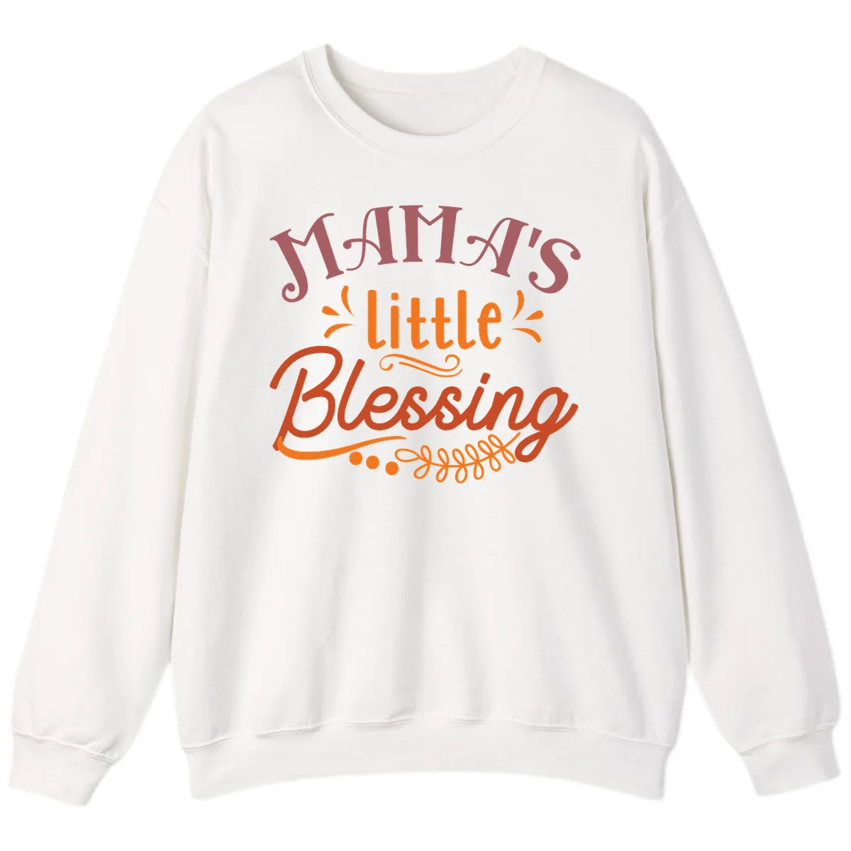 Mama's Little Blessing Typography Design Sweatshirt in White