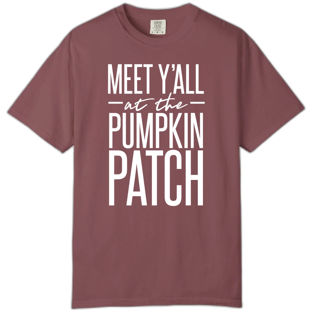Meet Y'all At The Pumpkin Patch Comfort Color in Brick