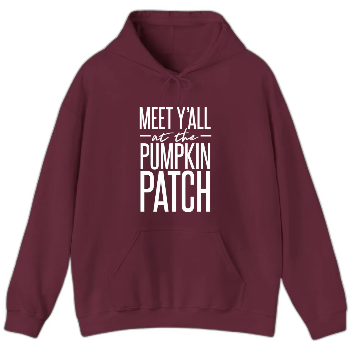 Meet Y'all At The Pumpkin Patch Hoodie in Maroon