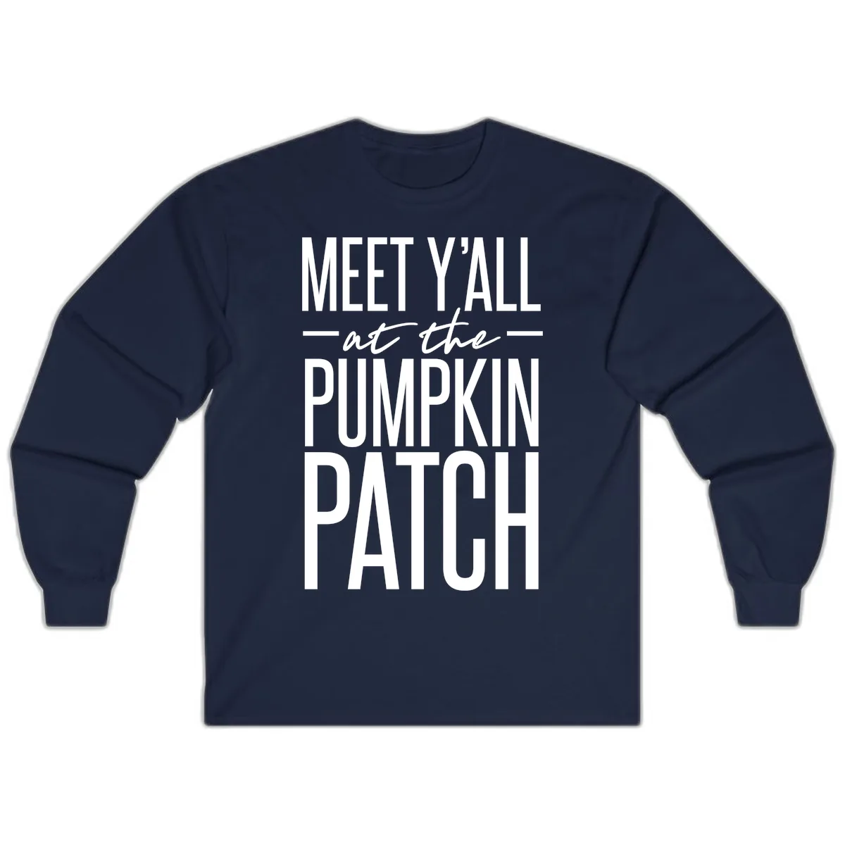 Meet Y'all At The Pumpkin Patch Long Sleeve in Navy