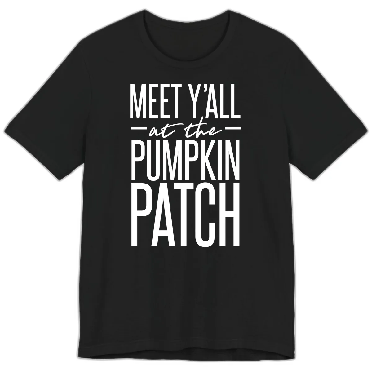 Meet Y'all At The Pumpkin Patch Premium T-Shirt in Black