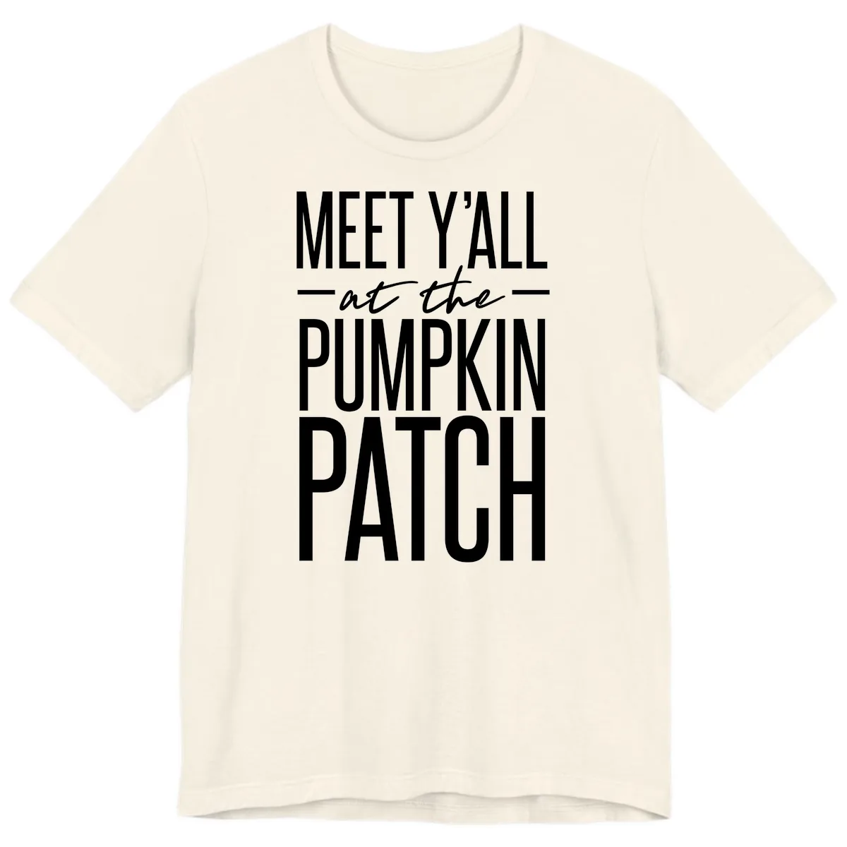 Meet Y'all At The Pumpkin Patch Premium T-Shirt in Natural