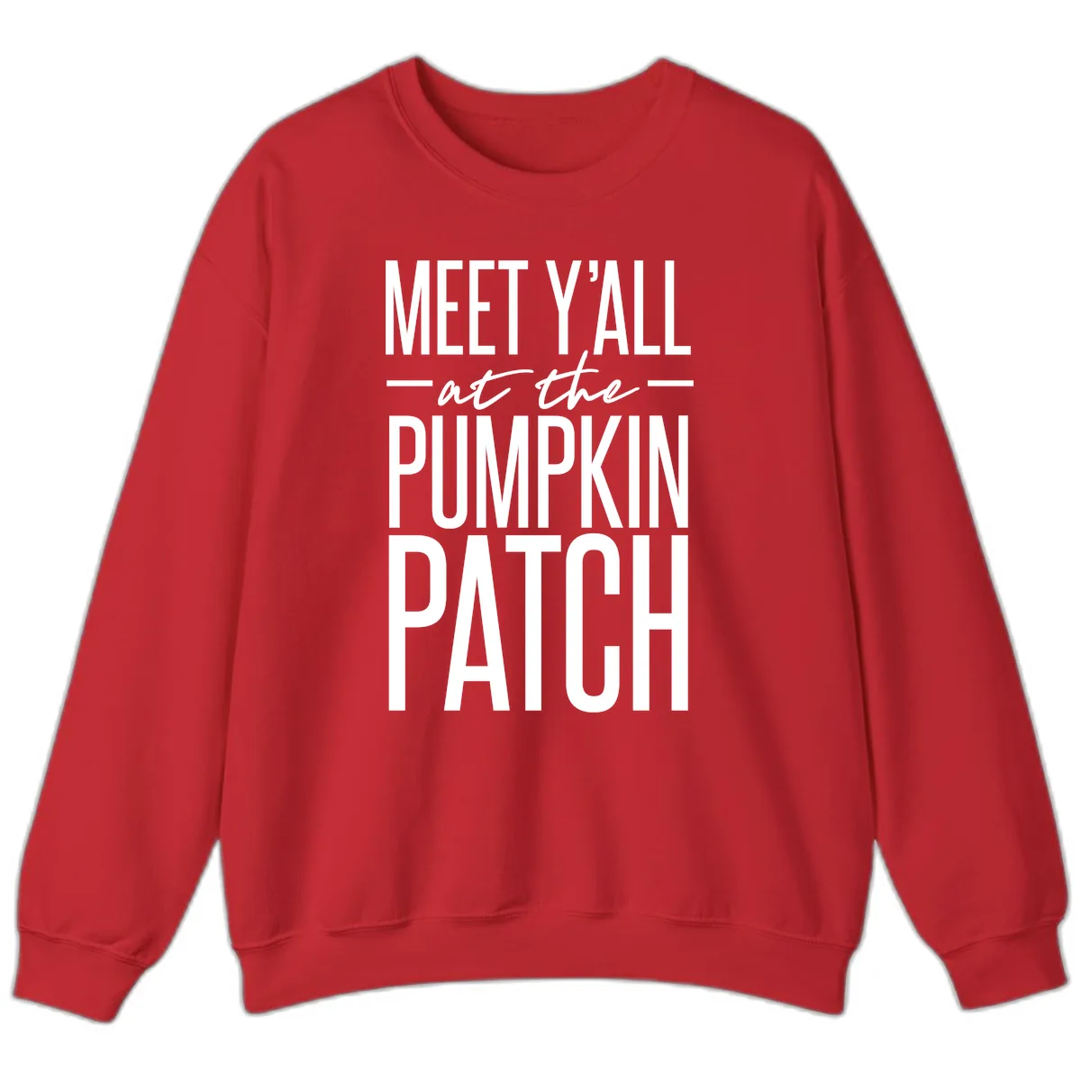 Meet Y'all At The Pumpkin Patch Sweatshirt in Red