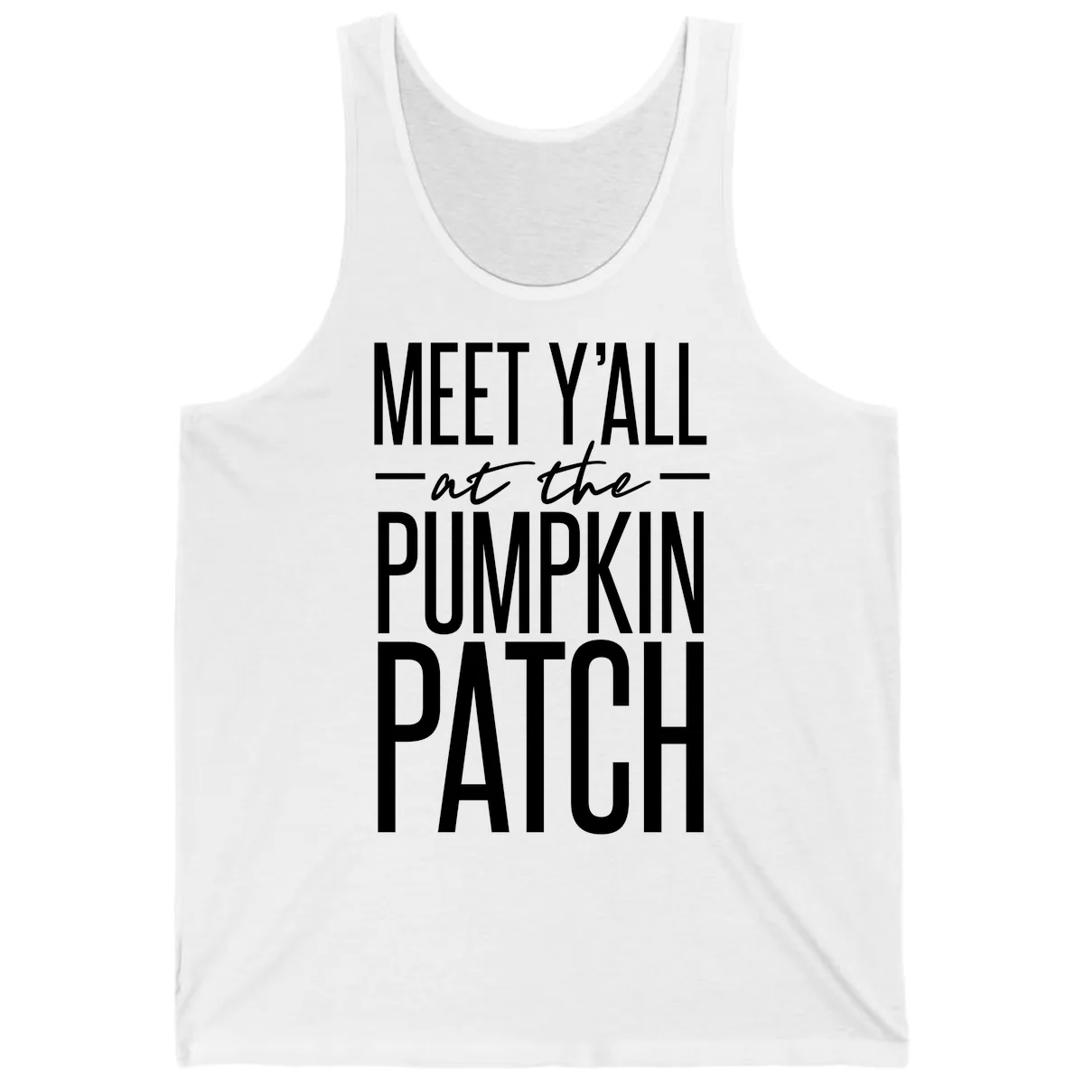 Meet Y'all At The Pumpkin Patch Tank in White