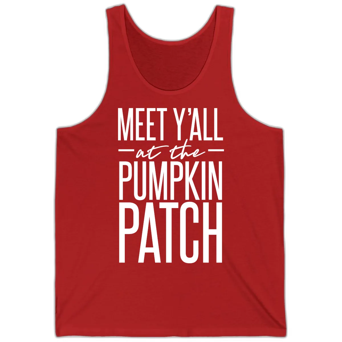 Meet Y'all At The Pumpkin Patch Tank in Red