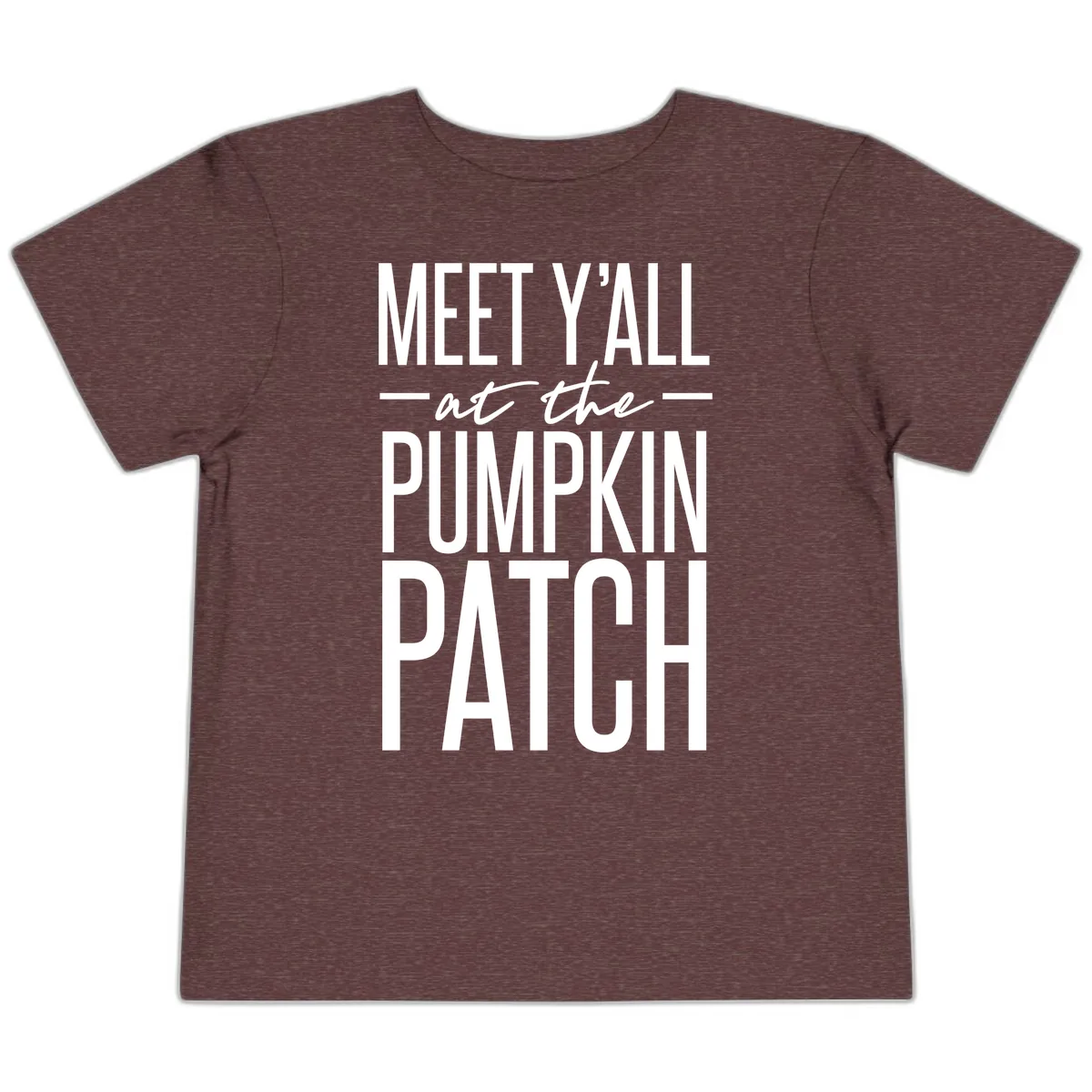 Meet Y'all At The Pumpkin Patch Toddler T-Shirt in Heather Maroon