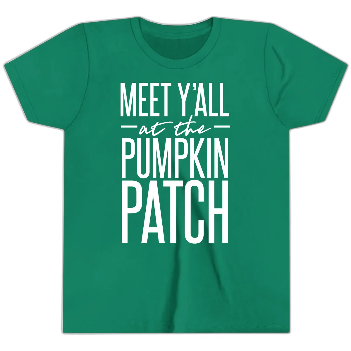 Meet Y'all At The Pumpkin Patch Youth T-Shirt in Kelly