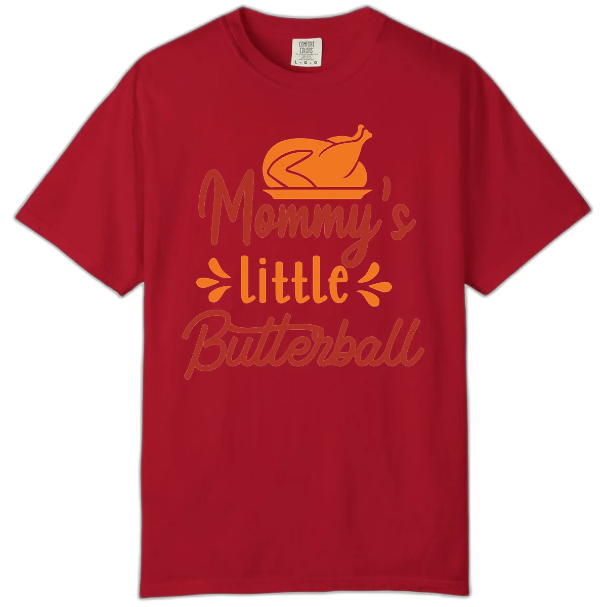 Mommy's Little Butterball Thanksgiving Turkey Comfort Color in Red