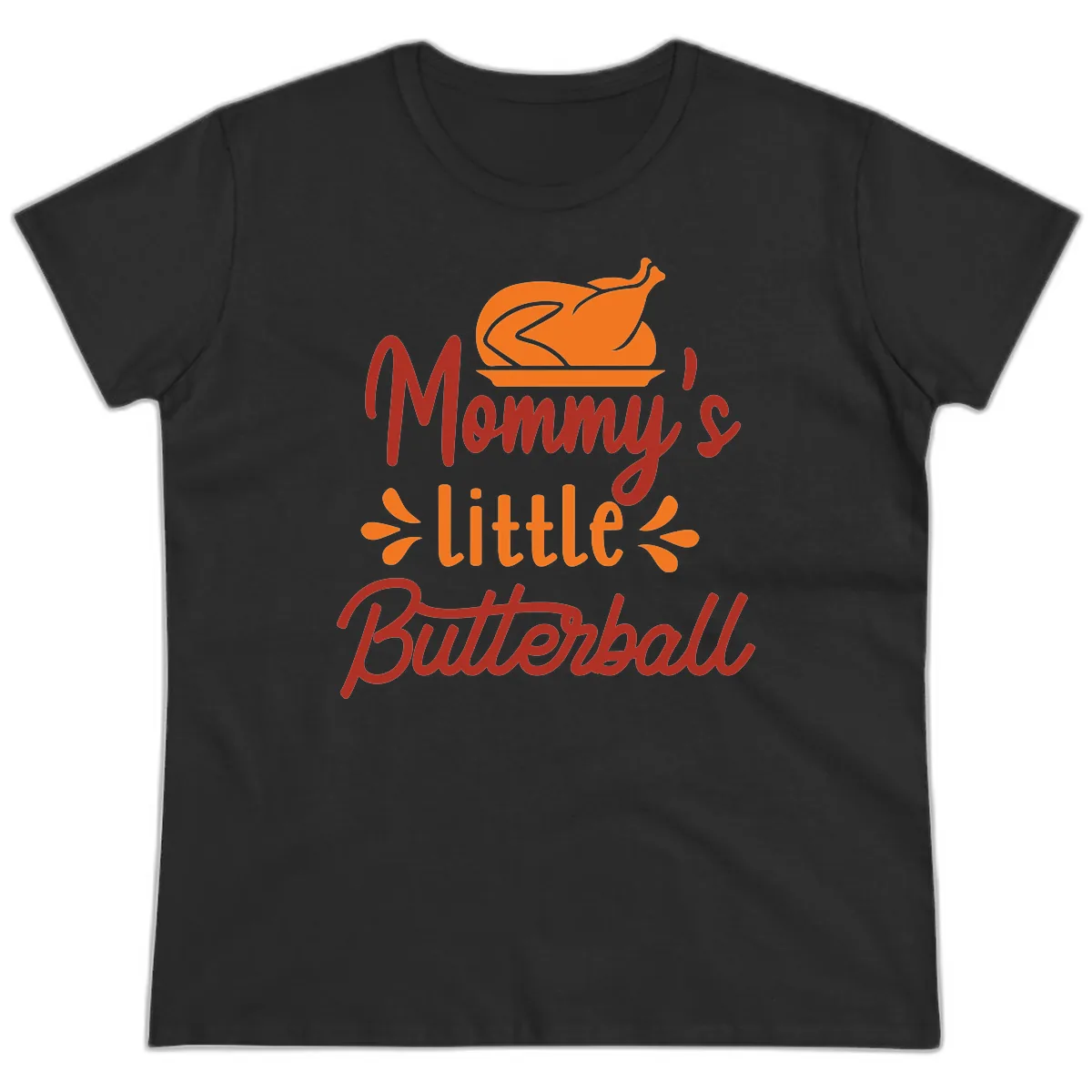 Mommy's Little Butterball Thanksgiving Turkey Ladies Tee in Black