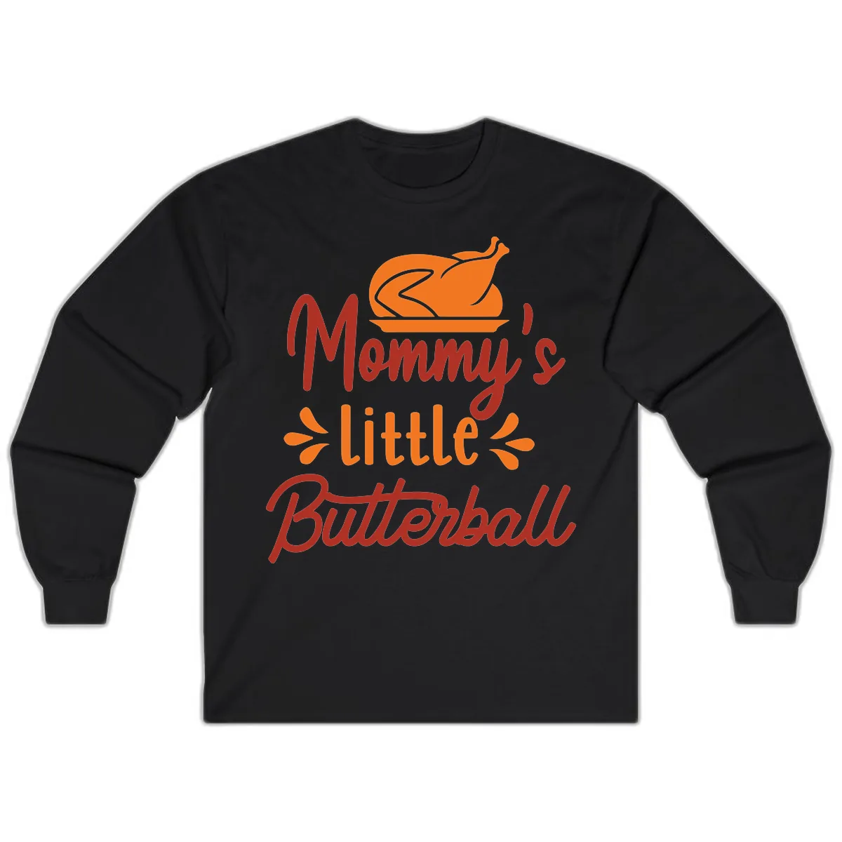 Mommy's Little Butterball Thanksgiving Turkey Long Sleeve in Black