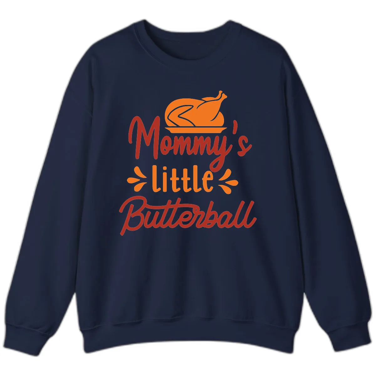 Mommy's Little Butterball Thanksgiving Turkey Sweatshirt in Navy