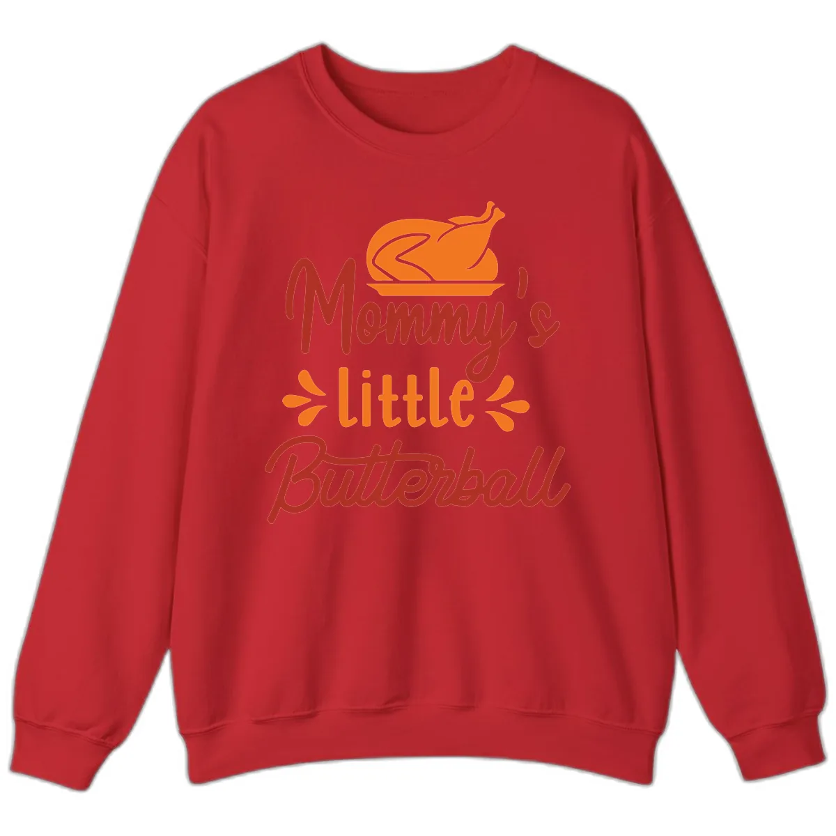 Mommy's Little Butterball Thanksgiving Turkey Sweatshirt in Red