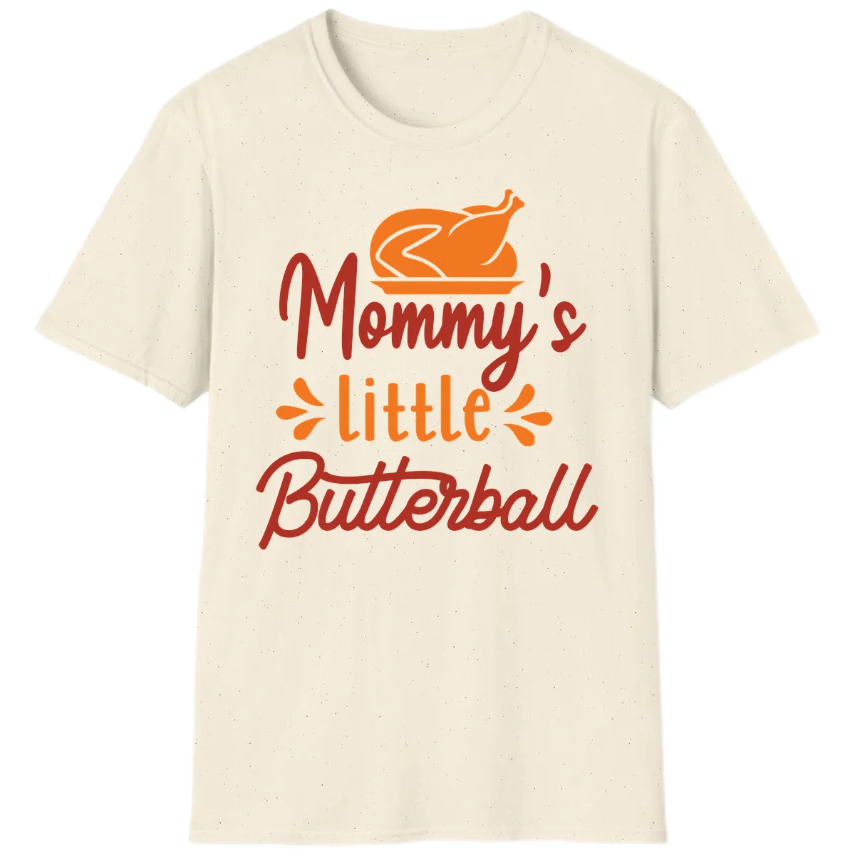 Mommy's Little Butterball Thanksgiving Turkey T-Shirt in Natural