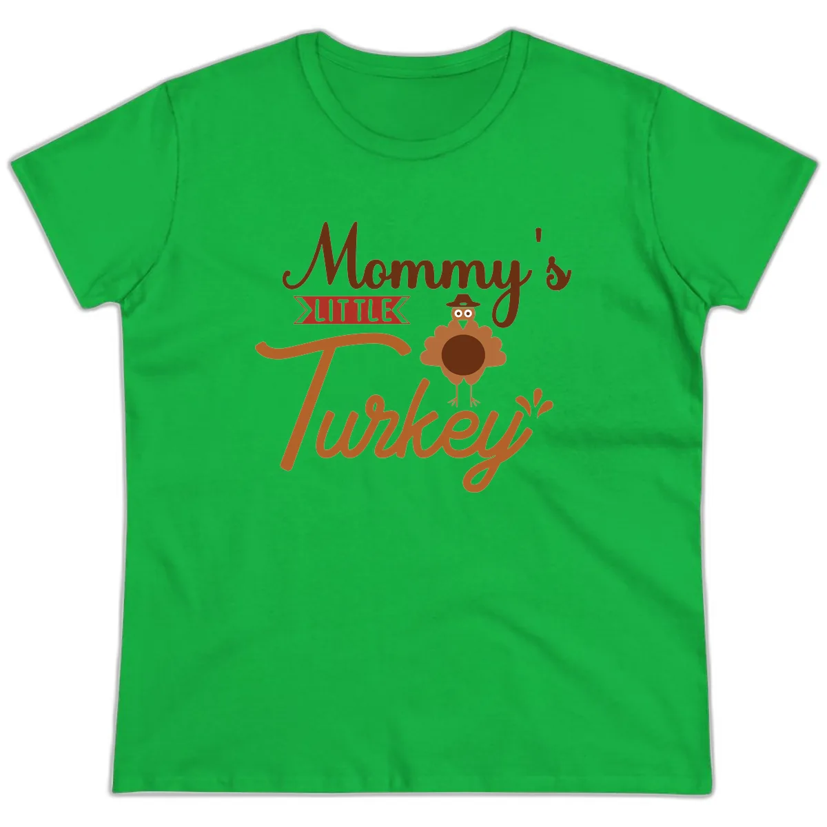 Mommy's Little Turkey Thanksgiving Design Ladies Tee in Irish Green