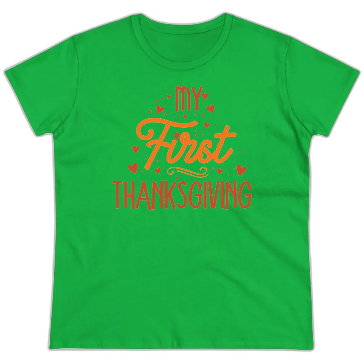 My First Thanksgiving Baby Announcement Ladies Tee in Irish Green