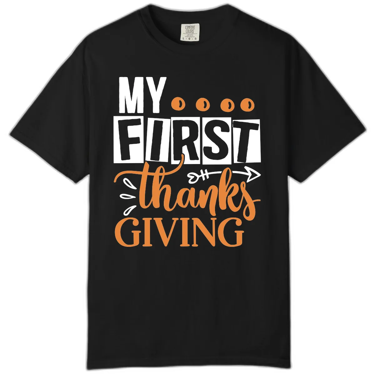 My First Thanksgiving Baby Design Comfort Color in Black