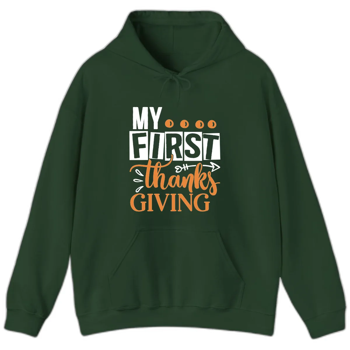 My First Thanksgiving Baby Design Hoodie in Forest Green