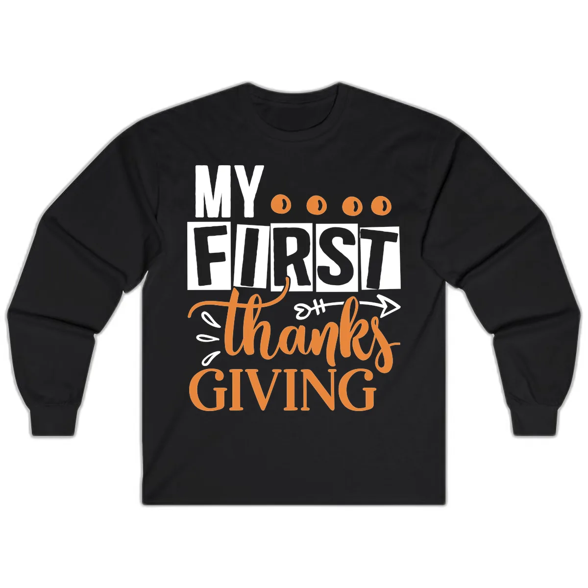 My First Thanksgiving Baby Design Long Sleeve in Black