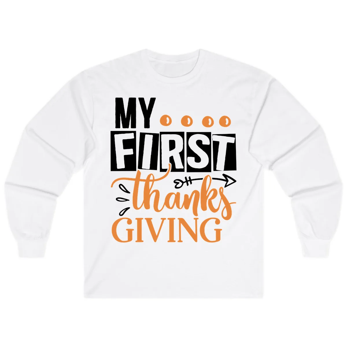 My First Thanksgiving Baby Design Long Sleeve in White