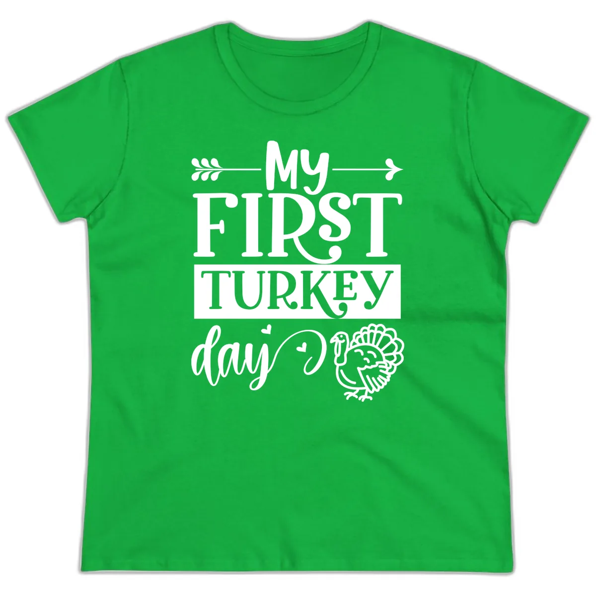My First Turkey Day Baby Design Ladies Tee in Irish Green