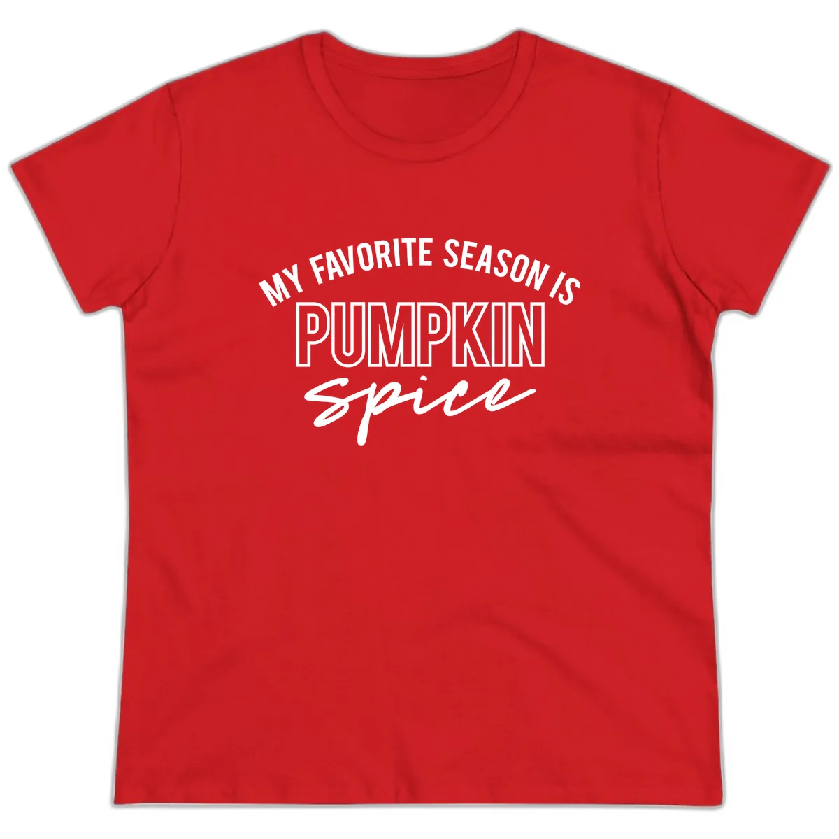 My Favorite Season Is Pumpkin Spice Ladies Tee in Red