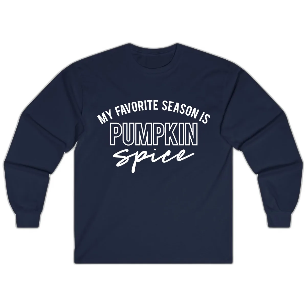My Favorite Season Is Pumpkin Spice Long Sleeve in Navy