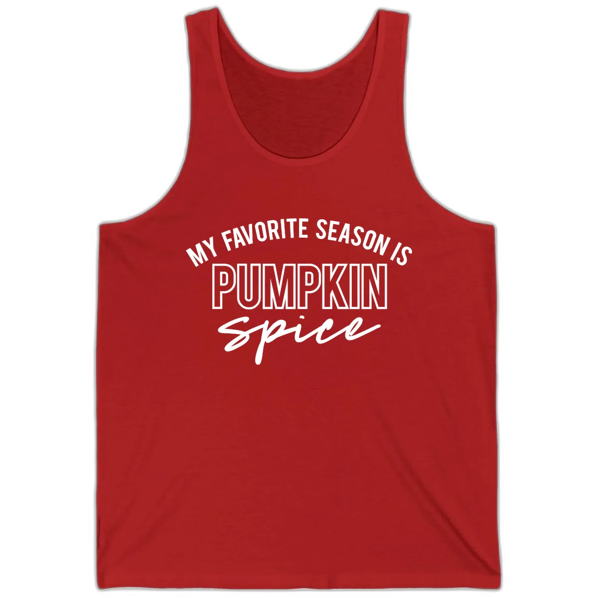 My Favorite Season Is Pumpkin Spice Tank in Red