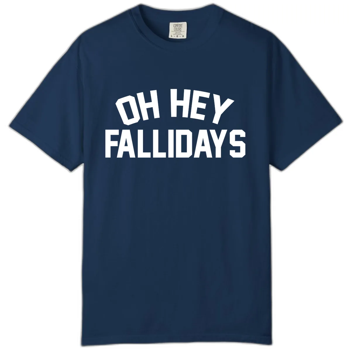 Oh Hey Fallidays Graphic Design Comfort Color in Navy