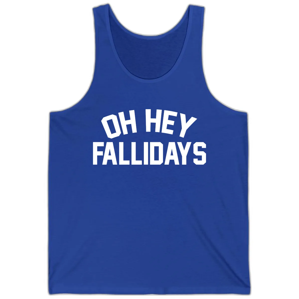 Oh Hey Fallidays Graphic Design Tank in True Royal
