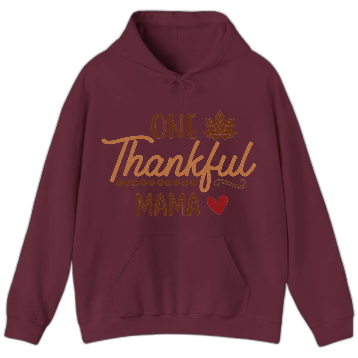 One Thankful Mama Thanksgiving Design Hoodie in Maroon