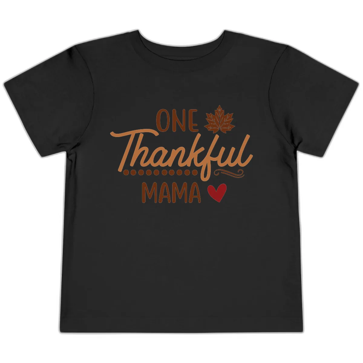 One Thankful Mama Thanksgiving Design Toddler T-Shirt in Black