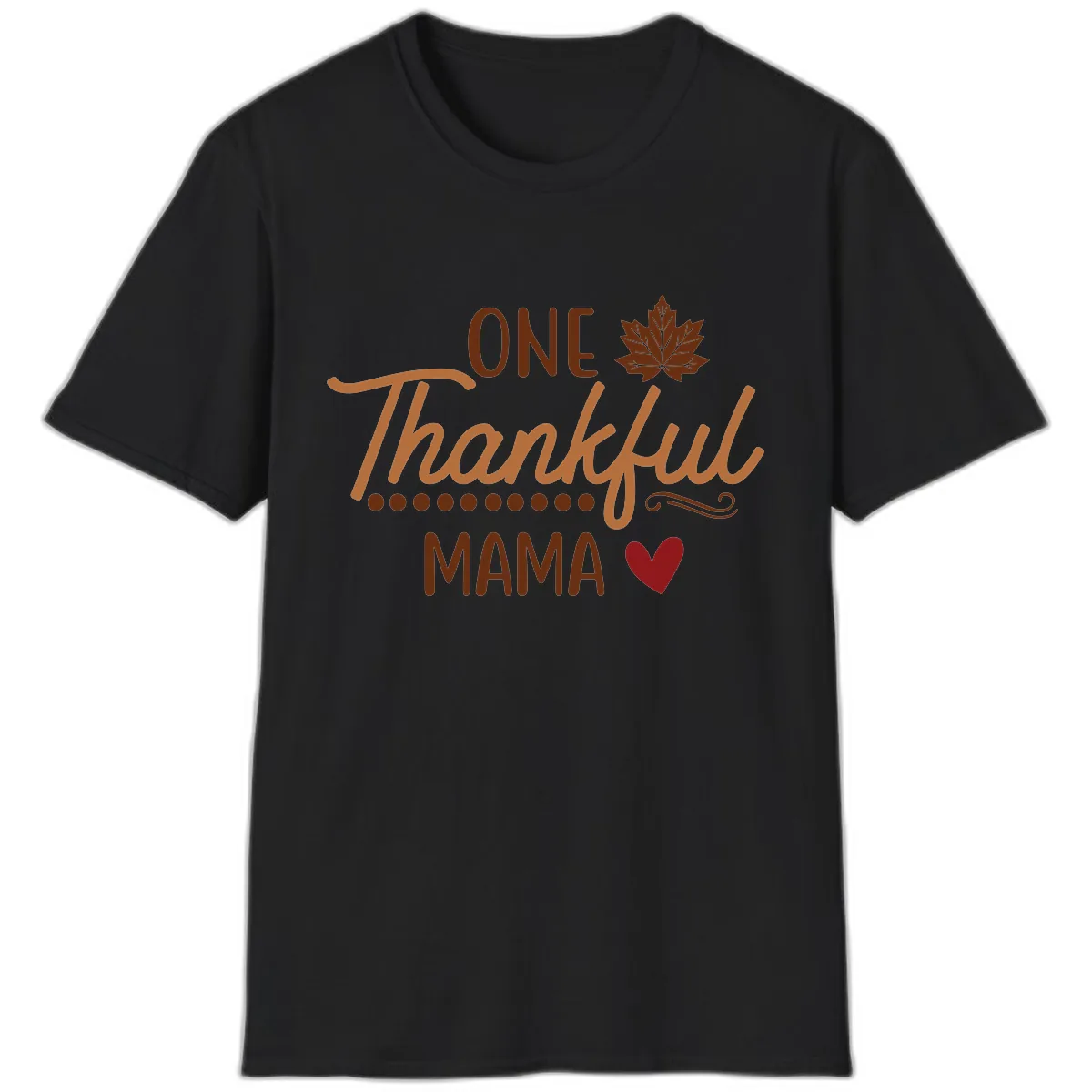 One Thankful Mama Thanksgiving Design T-Shirt in Black