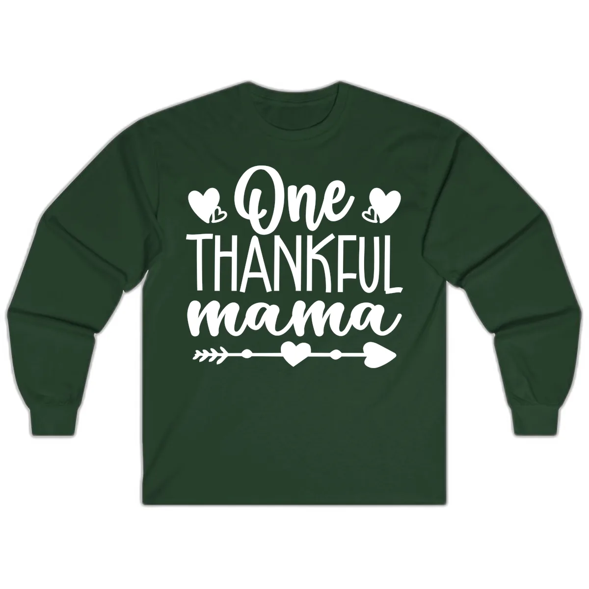 One Thankful Mama Heart Design Long Sleeve in Forest Green