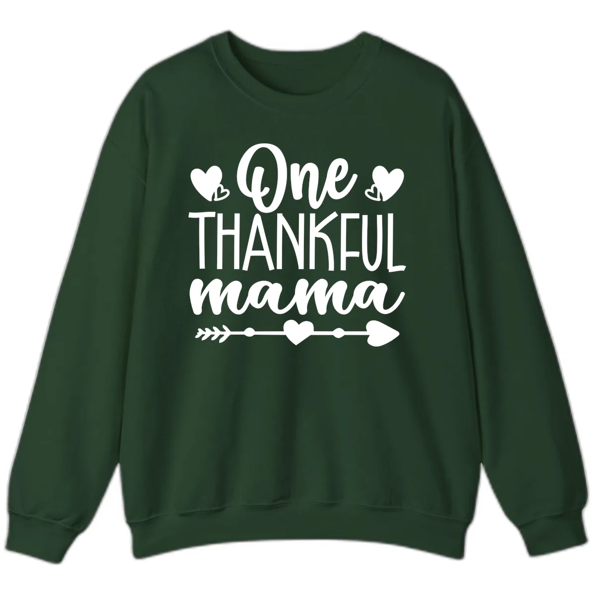 One Thankful Mama Heart Design Sweatshirt in Forest Green