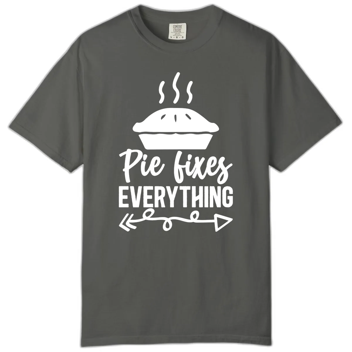 Pie Fixes Everything Statement Piece Comfort Color in Pepper