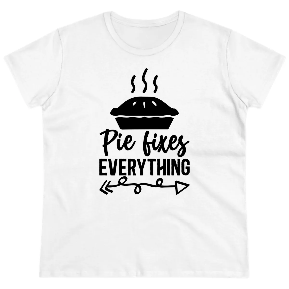 Pie Fixes Everything Statement Piece Ladies Tee in White