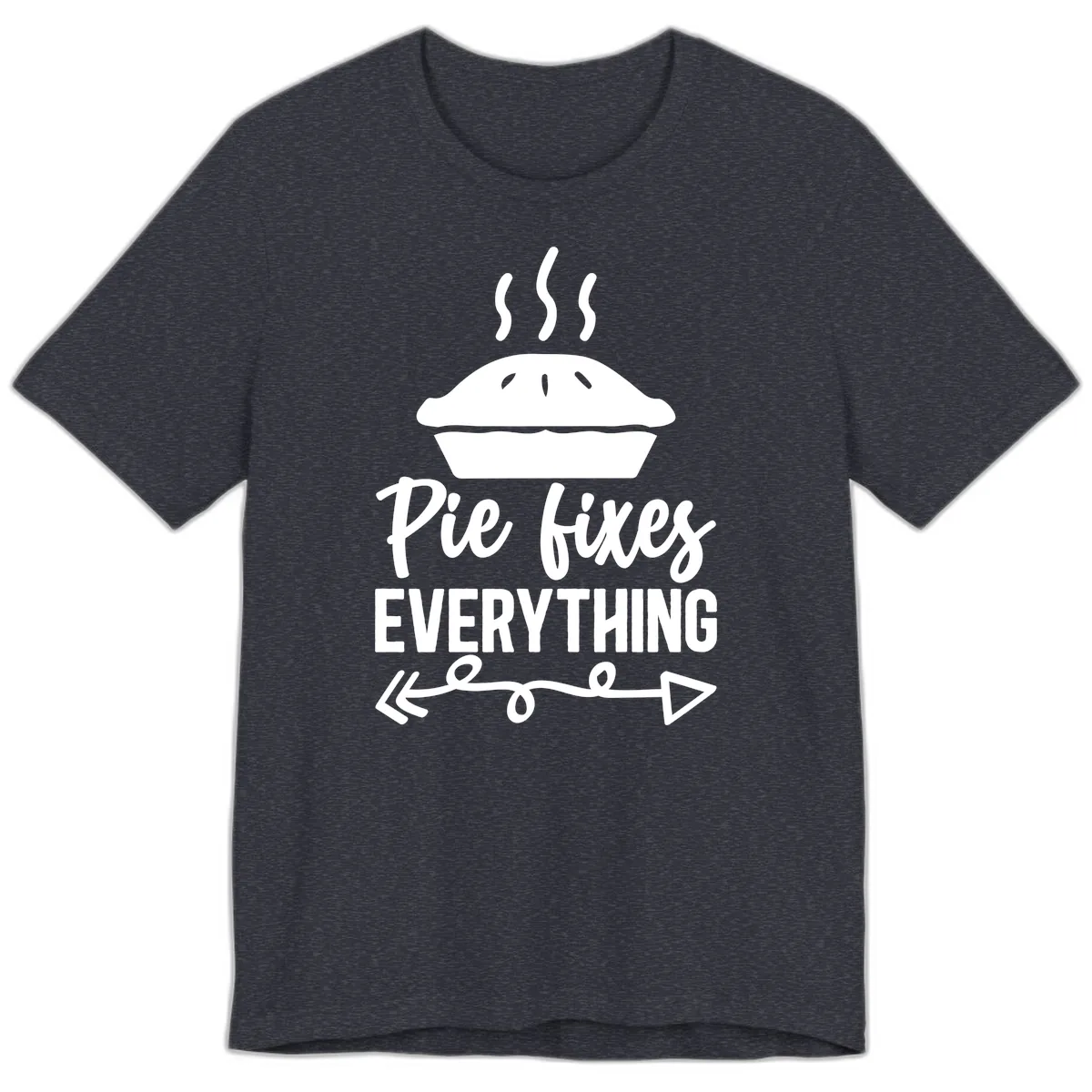 Pie Fixes Everything Statement Piece Premium T-Shirt in Heather Navy