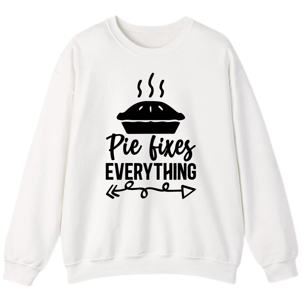 Pie Fixes Everything Statement Piece Sweatshirt in White