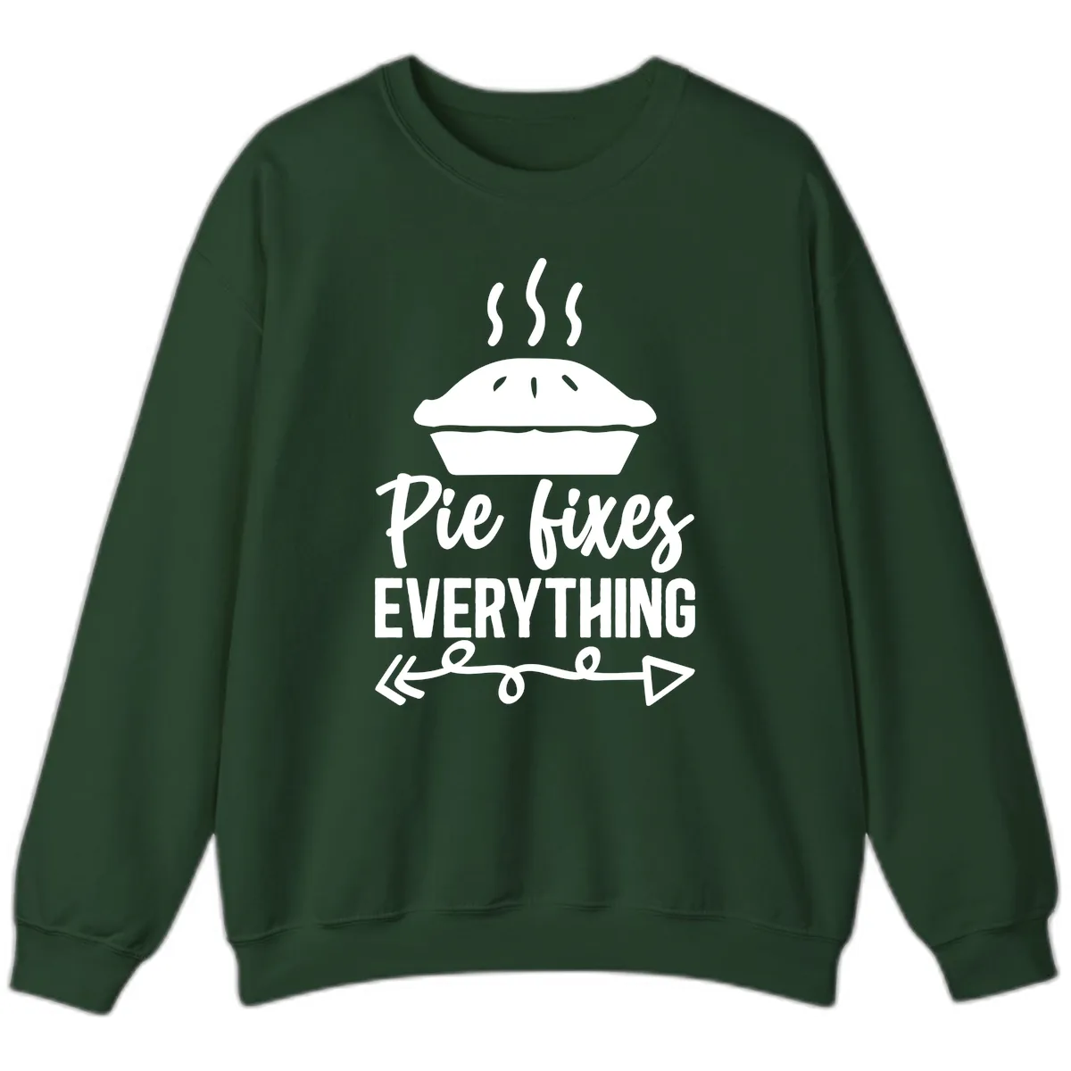 Pie Fixes Everything Statement Piece Sweatshirt in Forest Green