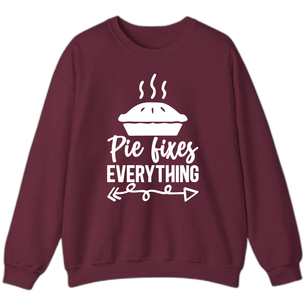 Pie Fixes Everything Statement Piece Sweatshirt in Maroon