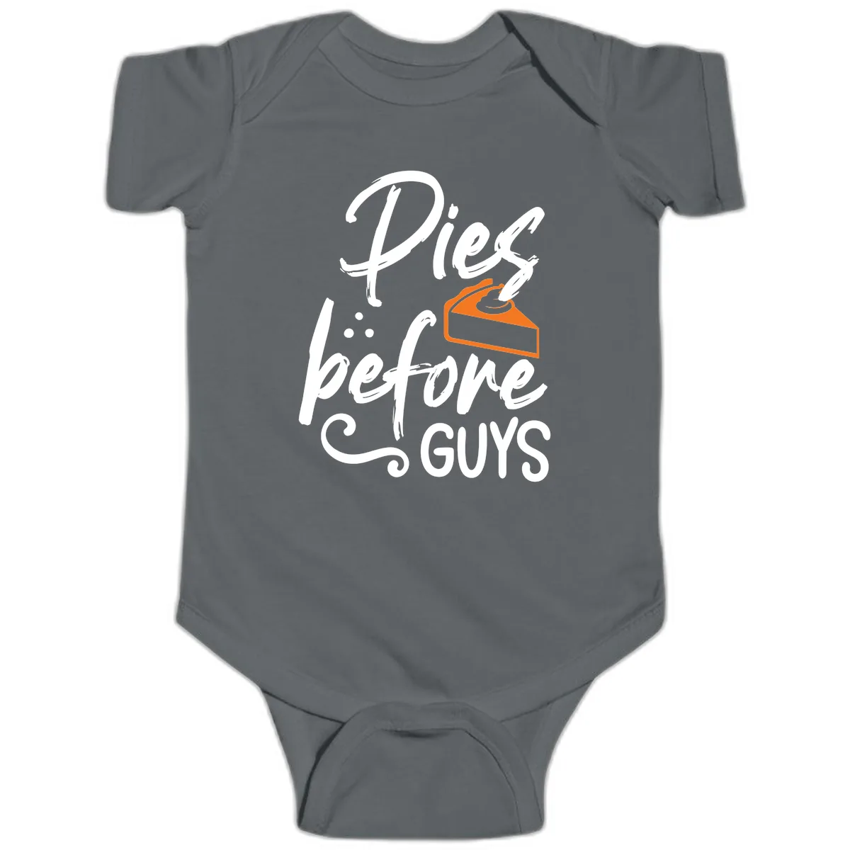 Pies Before Guys Typography Design Baby Onesie in Charcoal
