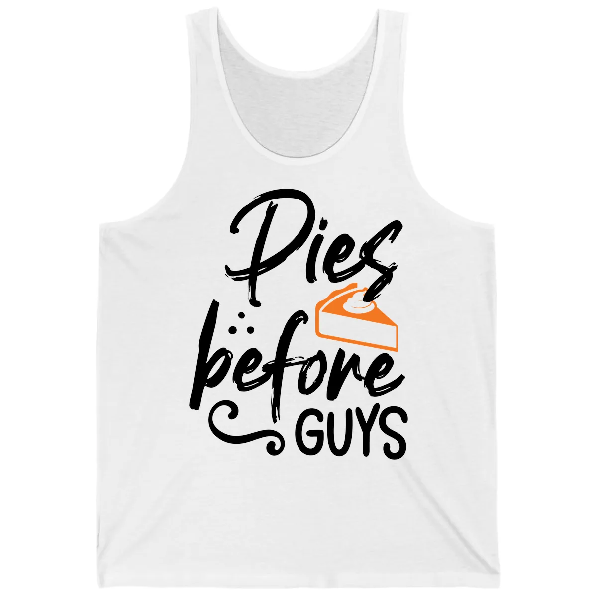 Pies Before Guys Typography Design Tank in White