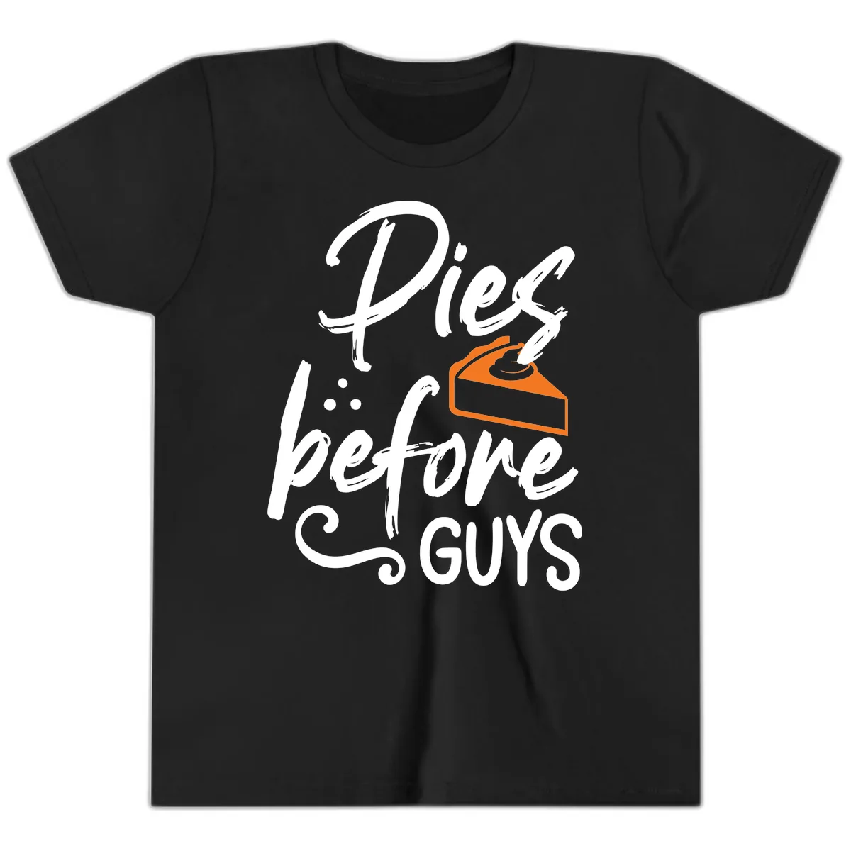 Pies Before Guys Typography Design Youth T-Shirt in Black