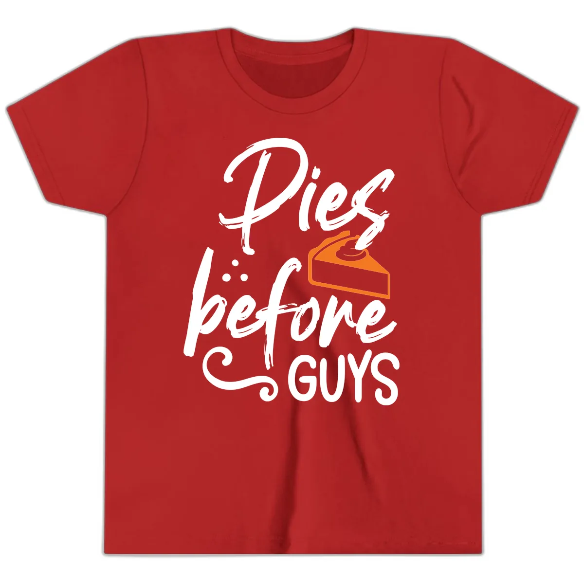 Pies Before Guys Typography Design Youth T-Shirt in Red