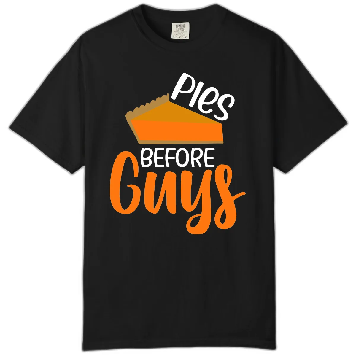 Pies Before Guys Thanksgiving Graphic Comfort Color in Black