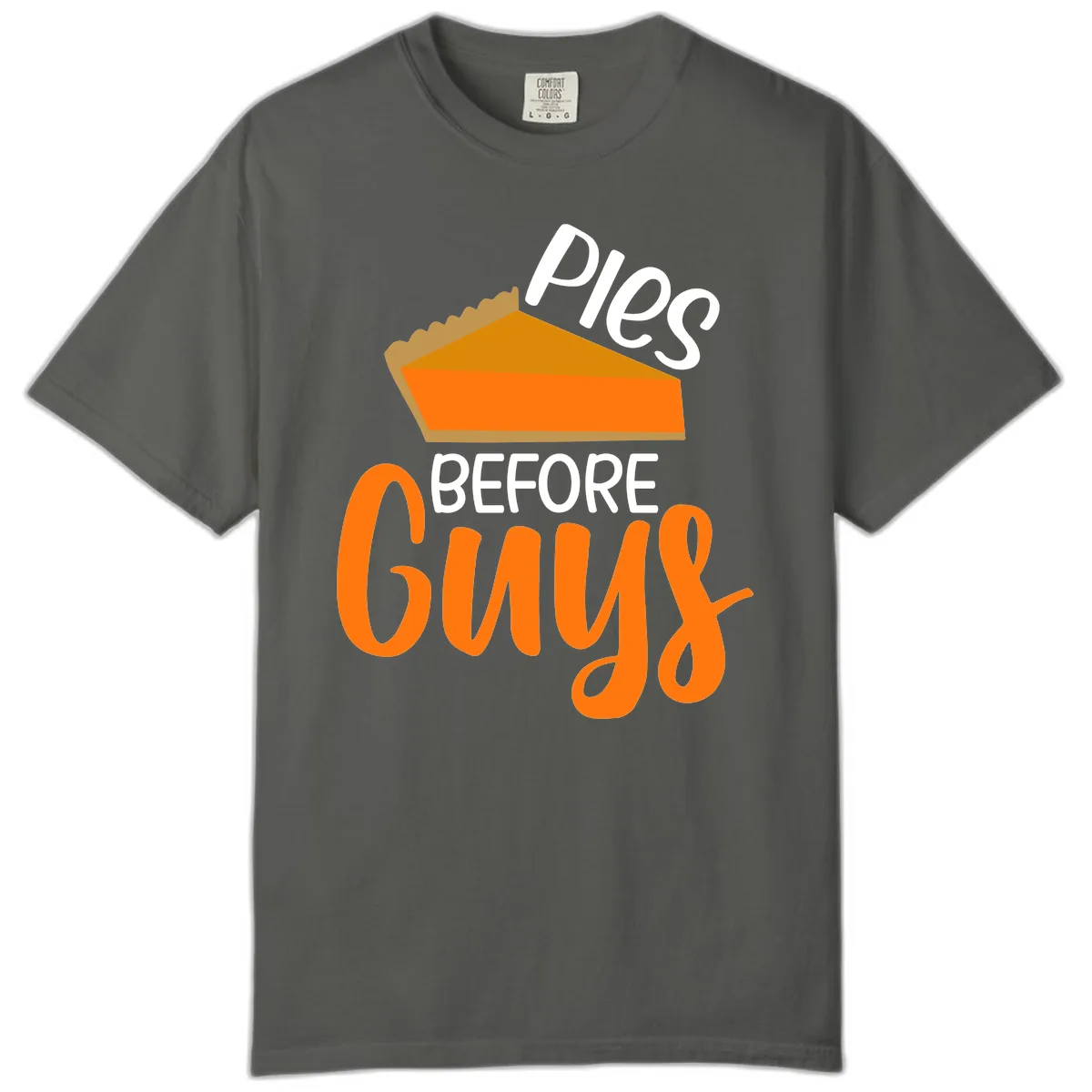 Pies Before Guys Thanksgiving Graphic Comfort Color in Pepper