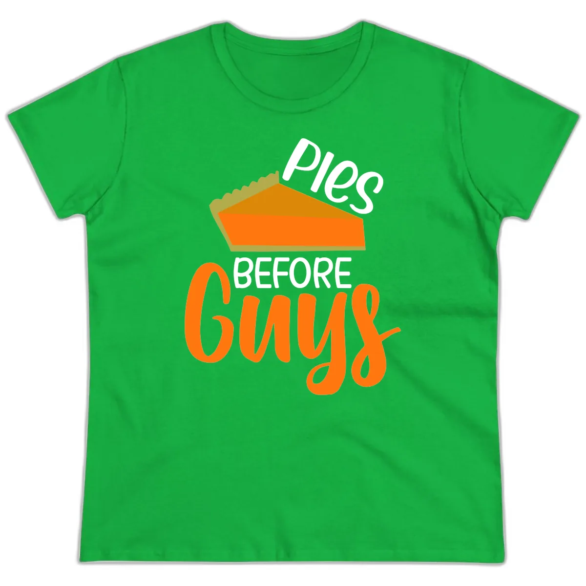 Pies Before Guys Thanksgiving Graphic Ladies Tee in Irish Green