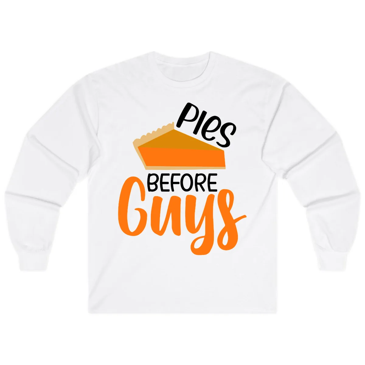 Pies Before Guys Thanksgiving Graphic Long Sleeve in White